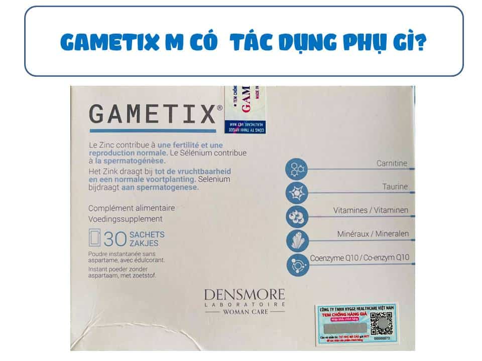 Gametix M tác dụng phụ